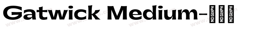 Gatwick Medium字体转换